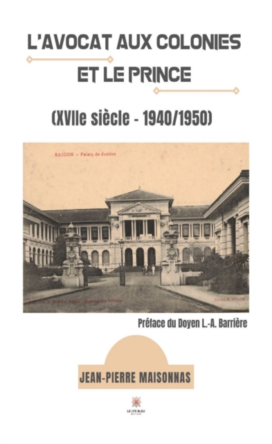 L'avocat aux colonies et le Prince