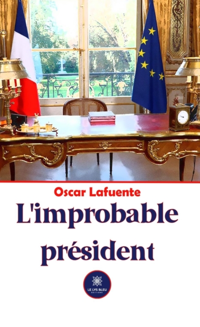 L'improbable president