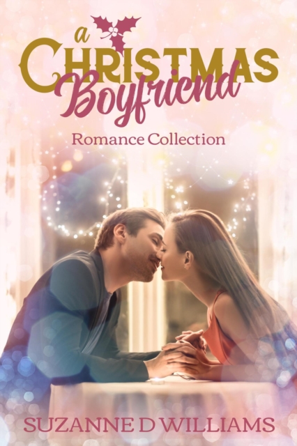 Christmas Boyfriend Romance Collection