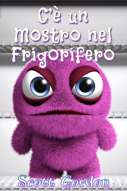C'e un Mostro nel Frigorifero