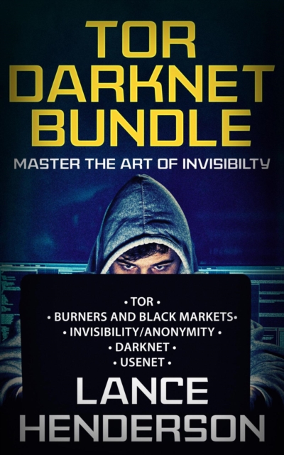 Tor Darknet Bundle: Master the Art of Invisibility