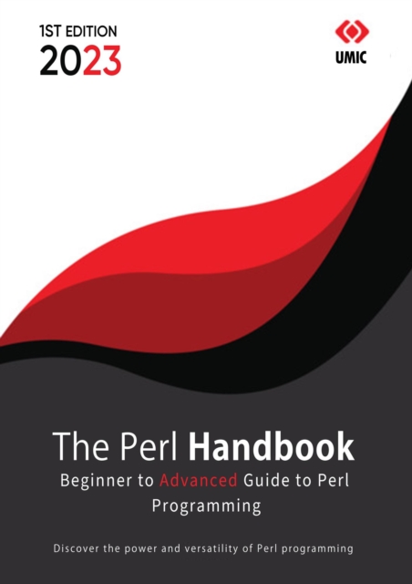 Perl Handbook : A Beginner to Advanced Guide to Perl Programming