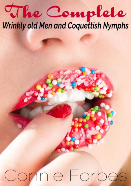 Complete Wrinkly Old Men & Coquettish Nymphs