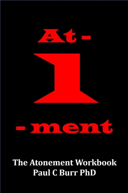 At-1-ment (The Atonement Workbook)