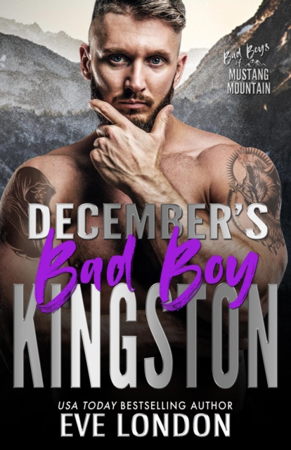 December's Bad Boy - Kingston