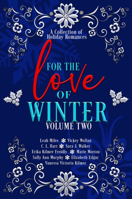 For the Love of Winter Volume Two