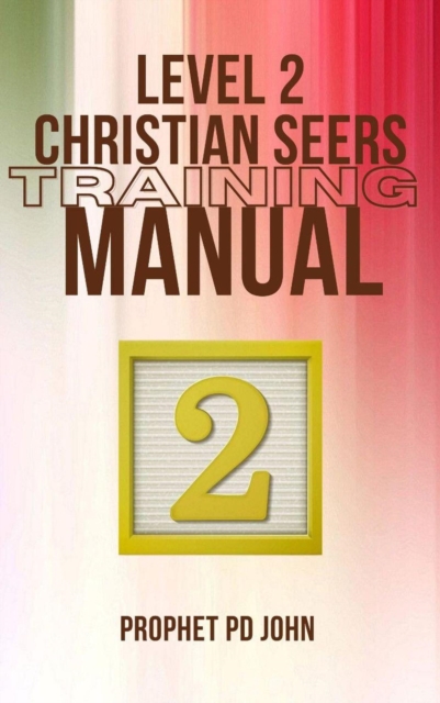Level 2 Christian Seers Training Manual