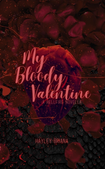 My Bloody Valentine: A Hellfire Novella