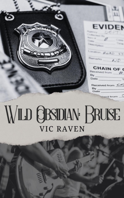 Wild Obsidian: Bruise