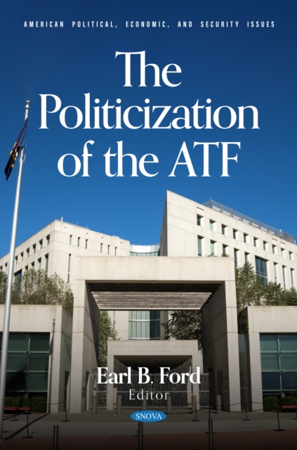 Politicization of the ATF