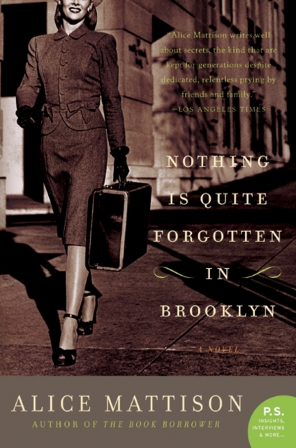 Nothing Is Quite Forgotten in Brooklyn