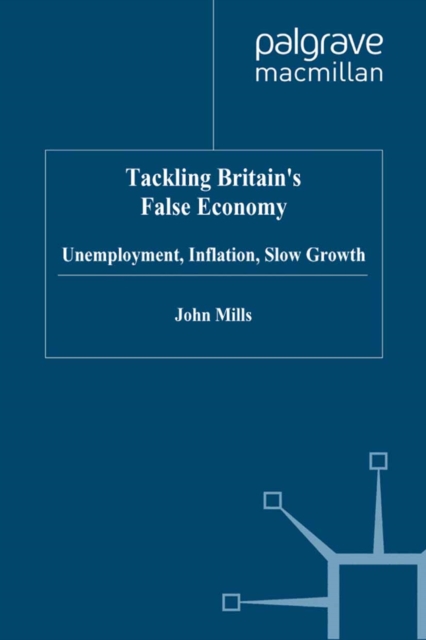Tackling Britain's False Economy