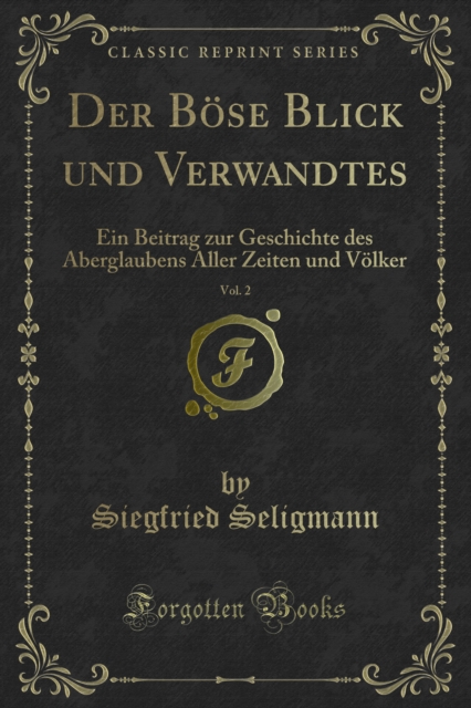Der Böse Blick und Verwandtes