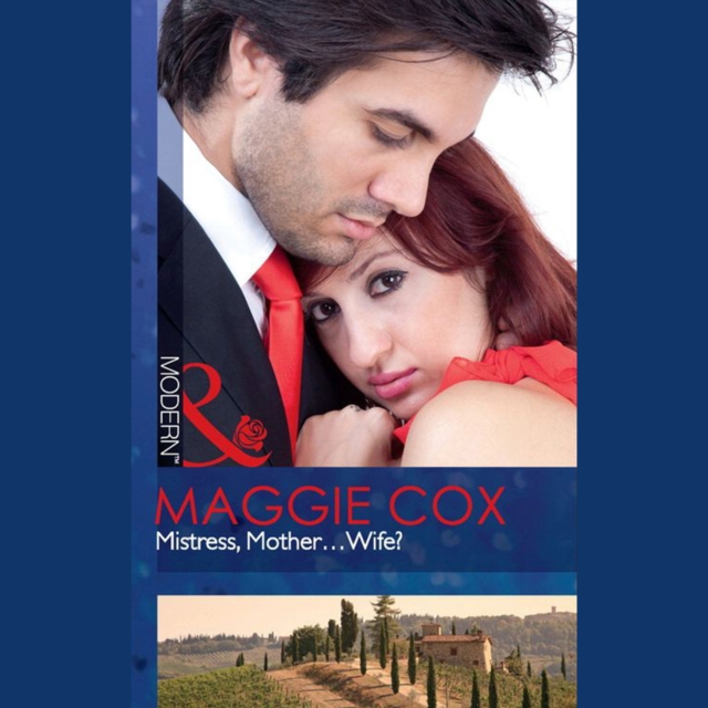 Mistress, Mother...Wife?