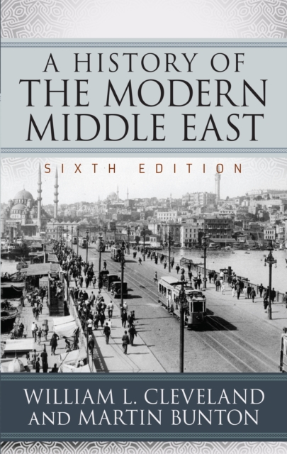 A History of the Modern Middle East