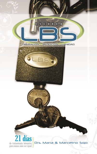 Escuela L.B.S. Liberacion, Bendicion, Sanidad. 21 dias de tratamiento intensivo para nunca mas ser igual.