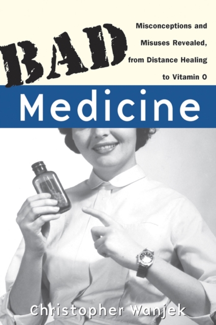 Bad Medicine