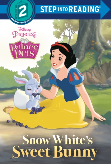 Snow White's Sweet Bunny (Disney Princess: Palace Pets)