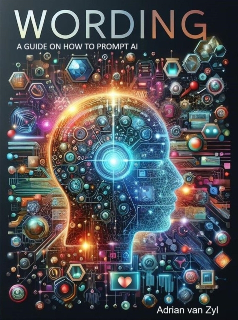 WORDING, A guide on how to prompt A.I