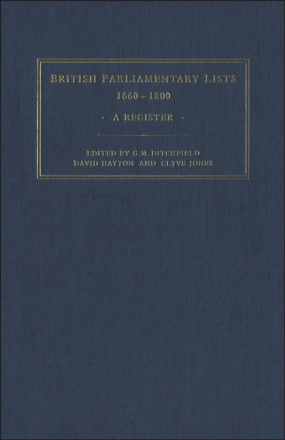 British Parliamentary Lists, 1660-1880