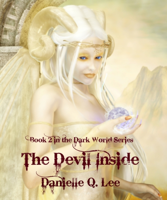 Devil Inside (Book II in the Dark World Trilogy)