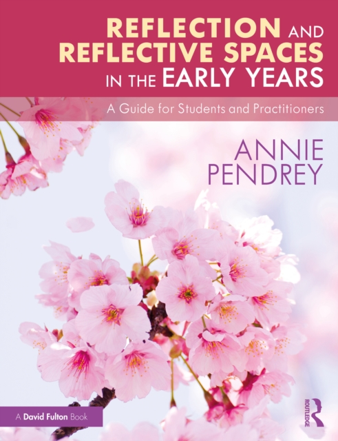 Reflection and Reflective Spaces in the Early Years