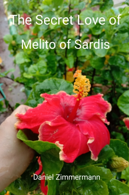 Secret Love of Melito of Sardis