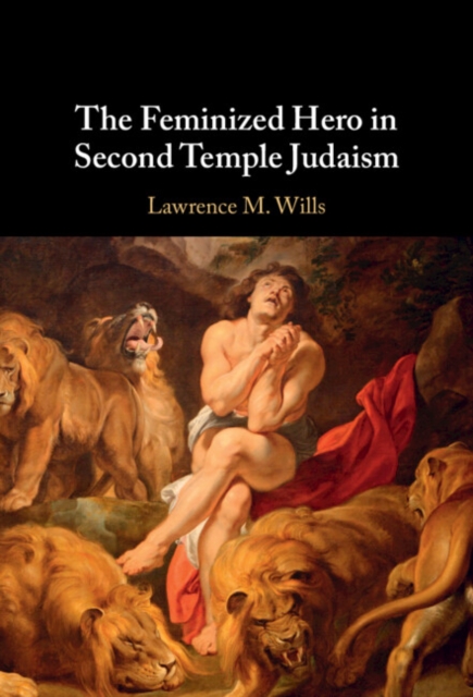 Feminized Hero in Second Temple Judaism