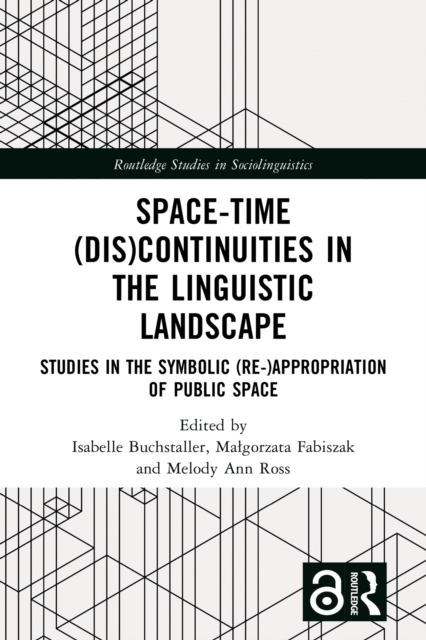 Space-Time (Dis)continuities in the Linguistic Landscape