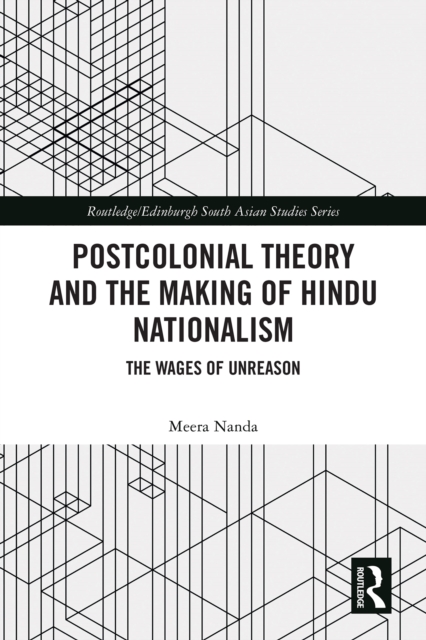 Postcolonial Theory and the Making of Hindu Nationalism