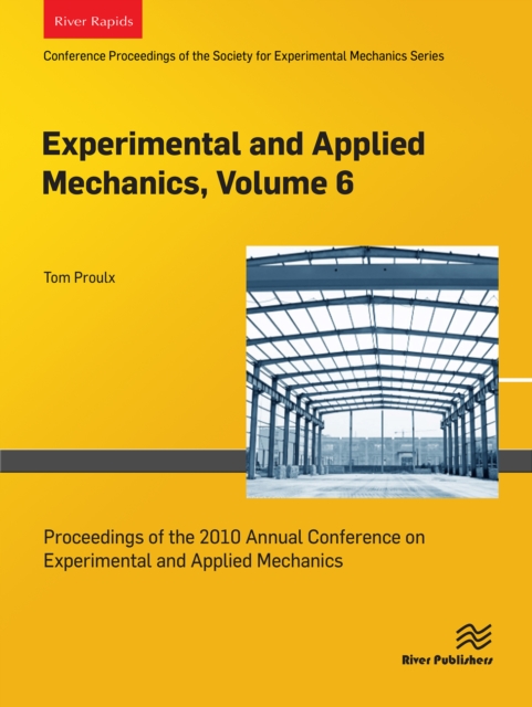 Experimental and Applied Mechanics, Volume 6