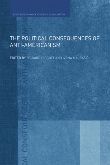 Political Consequences of Anti-Americanism