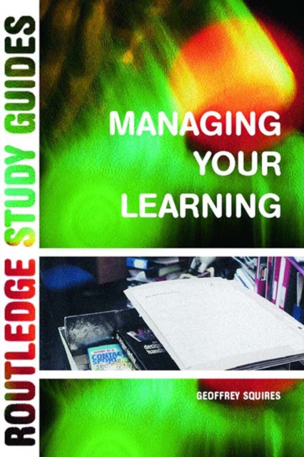 Managing Your Learning