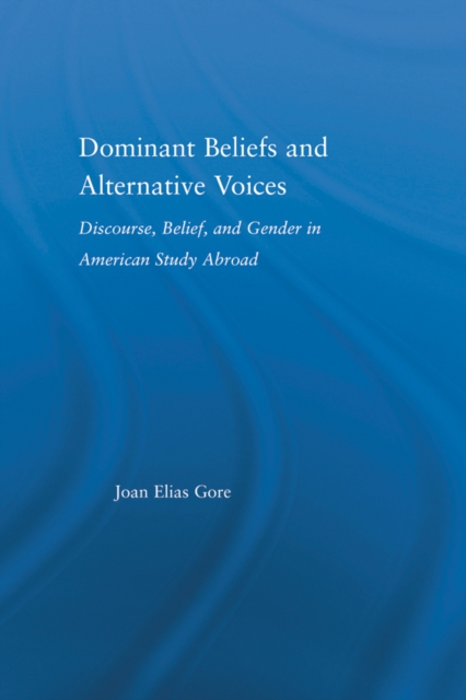 Dominant Beliefs and Alternative Voices