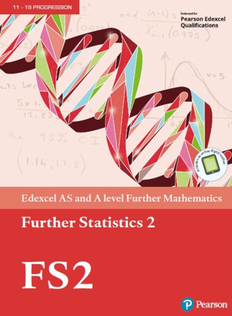 Pearson Edexcel AS and A level Further Mathematics Further Statistics 2 Textbook + e-book