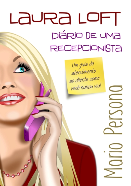 Laura Loft: Diario de uma recepcionista