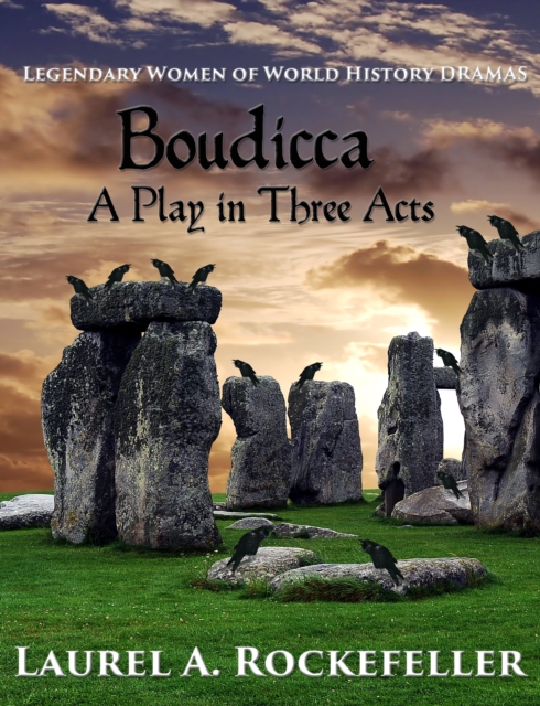 Boudicca:  A Play in Three Acts