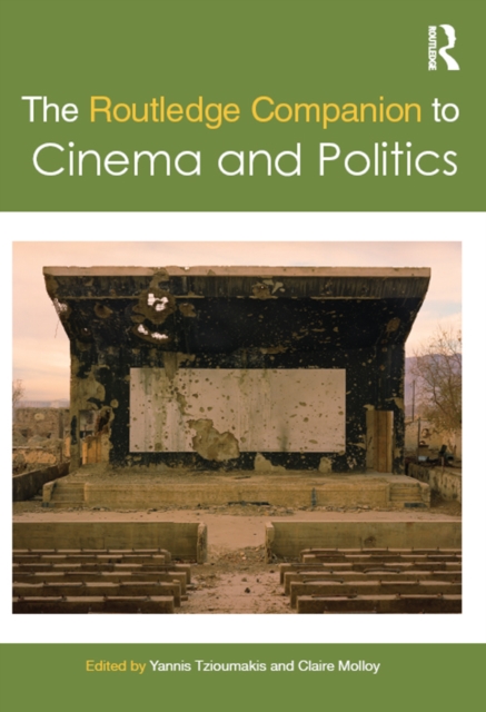 Routledge Companion to Cinema and Politics