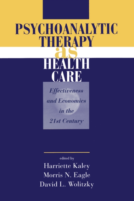 Psychoanalytic Therapy as Health Care