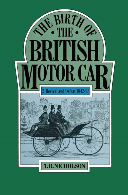 Birth of the British Motor Car, 1769-1897