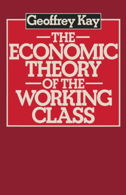 Economic Theory of the Working Class