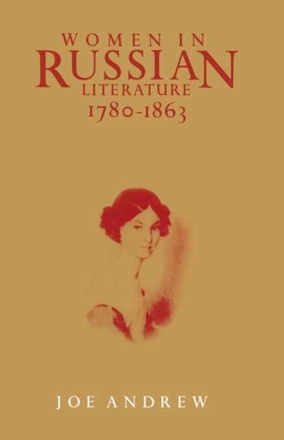 Women In Russian Literature 1780-1863