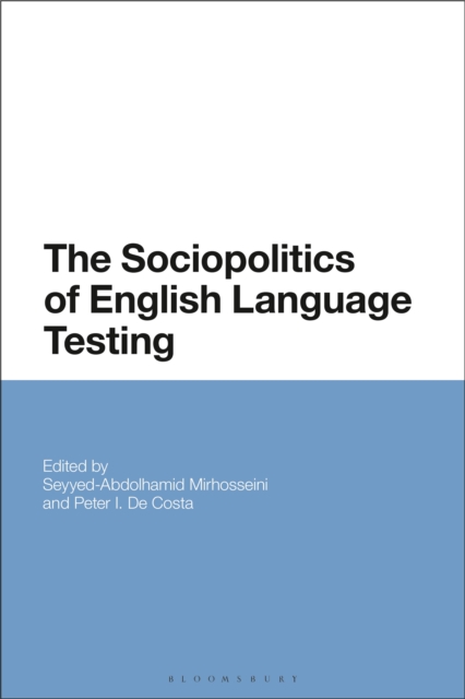 Sociopolitics of English Language Testing