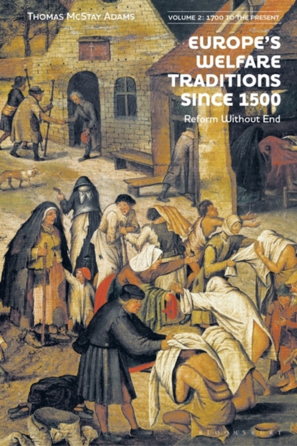 Europe s Welfare Traditions Since 1500, Volume 2