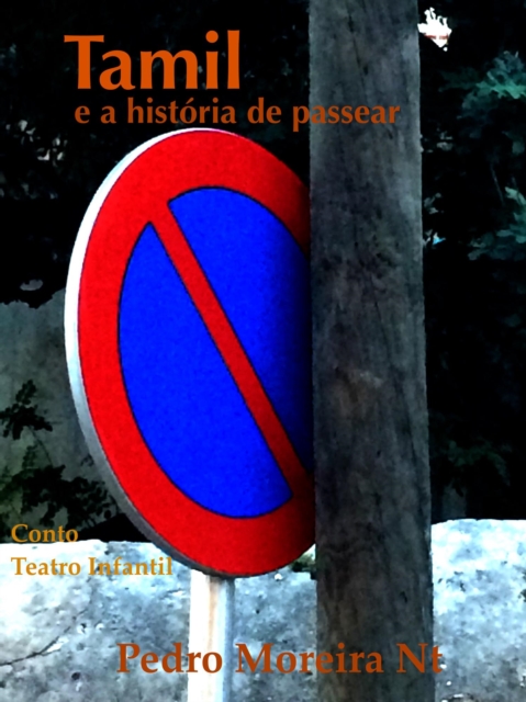 Tamil e a historia de passear - conto e teatro infantil