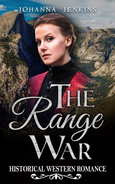 Range War - Clean Historical Western Romance