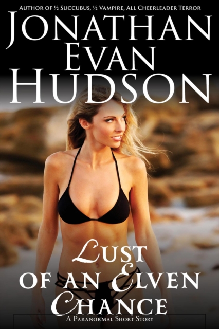Lust of an Elven Chance