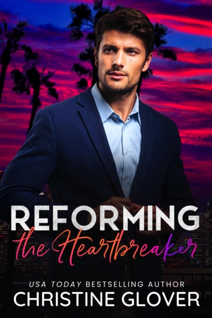 Reforming the Heartbreaker: A Hollywood Heartbreakers' Novella