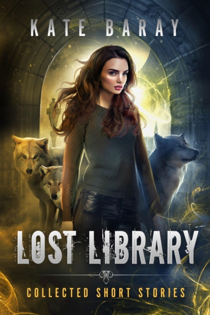 Lost Library Collected Short Stories