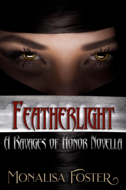 Featherlight: A Ravages of Honor Novella